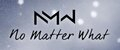 No Matter What