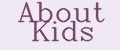 About kids