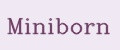Miniborn