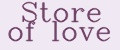 Store of love