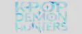 Kpop Demon Hunters