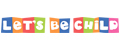 Let`s Be Child