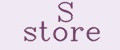 S STORE