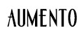 AUMENTO