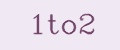 1to2