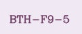 BTH-F9-5