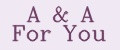 A&A For You
