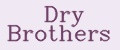 Dry Brothers