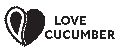 Love cucumber