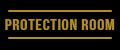 Protection Room