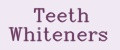 Teeth Whiteners