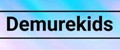 Demurekids