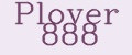 PLOVER 888