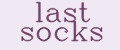 last socks