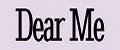 Dear Me