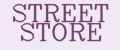 STREET STORE