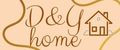 D&Y home
