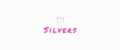 Silvers
