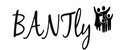 BANTly