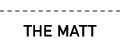 the matt