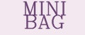 MINI BAG
