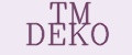 TM DEKO