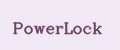 PowerLock