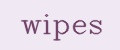 Wipes