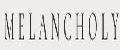 Melancholy