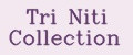 Tri Niti Collection