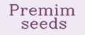 Premim seeds