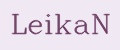 LeikaN