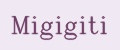 Migigiti