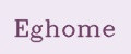 Eghome