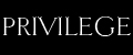 PRIVILEGE