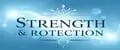 Strength & Protection ღ