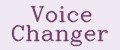 Voice Changer