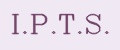 I.P.T.S.