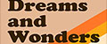dreams and wonders