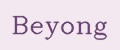Beyong