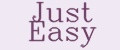 Just Easy