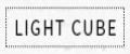 LIGHT CUBE
