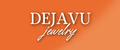Dejavu jewelry