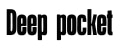 Deep Pocket