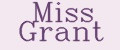 Miss Grant