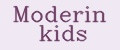 Moderin kids