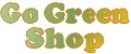 Go Green Shop