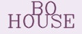 BO HOUSE