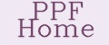 PPF Home