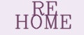 RE HOME